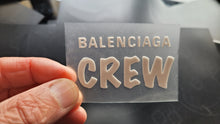 Laden Sie das Bild in den Galerie-Viewer, Balenciaga Crew logo Iron-on Decal (heat transfer)